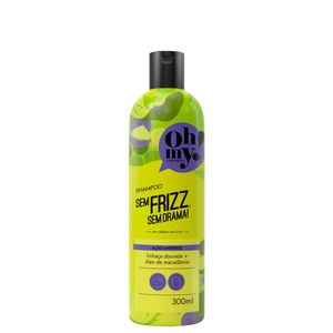 Shampoo 300ml Sem Frizz Sem Drama - Oh My