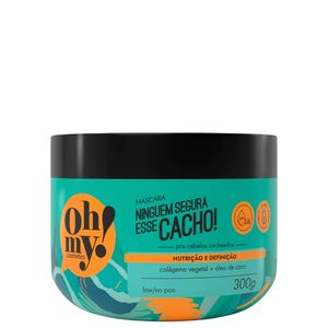 Mascara 300g Ninguem Segura Esse Cacho - Oh My