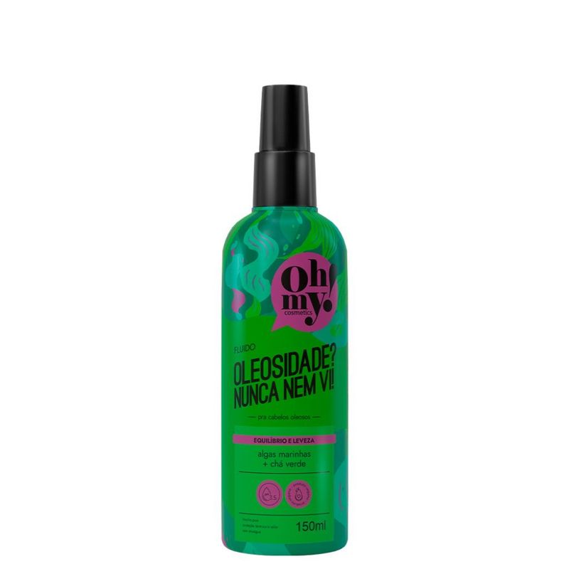 Fluido-150ml-Oleosidade-Nunca-Nem-Vi---Oh-My-802975