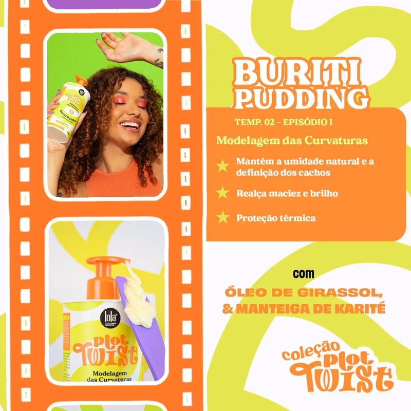 Creme Modelador de Curvaturas 480g Plot Twist Buriti Pudding - Lola